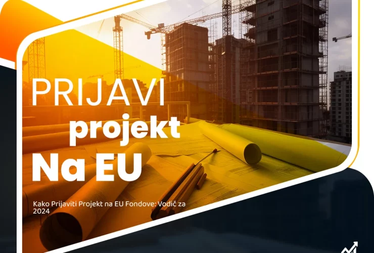 Kako Prijaviti Projekt na EU Fondove