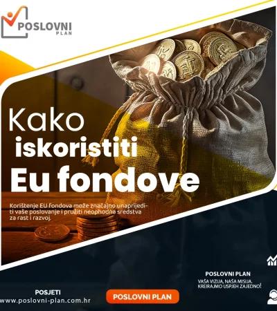 Kako iskoristiti eu fondove poslovni plan