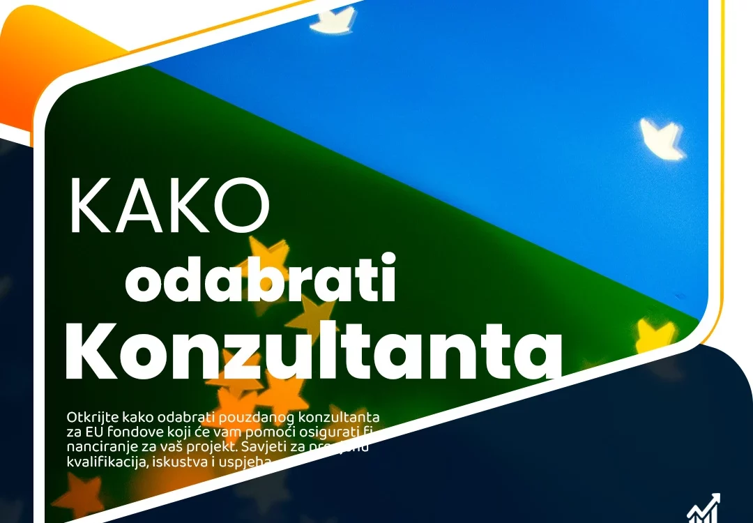 Kako odabrati konzultanta za EU fondove